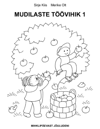 Mudilaste töövihik 1
